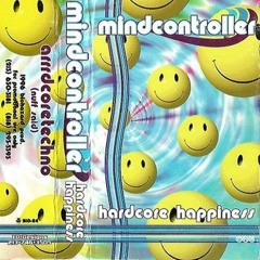 Mindcontroller - Hardcore Happiness