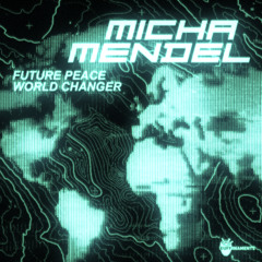 Micha Mendel- World Changer [Ruffinaments]