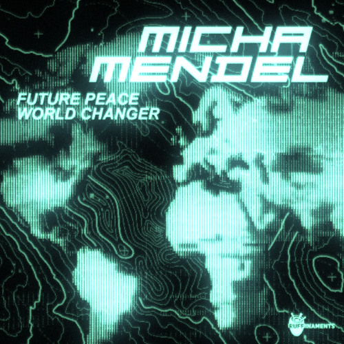Micha Mendel- World Changer [Ruffinaments]