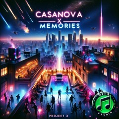 CASANOVA X MEMORIES (REMIX)