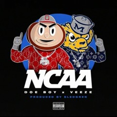 NCAA Doe Boy & Veeze