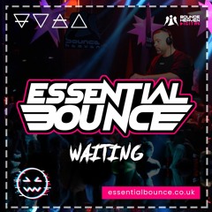 Essential Bounce - Waiting (Preview)