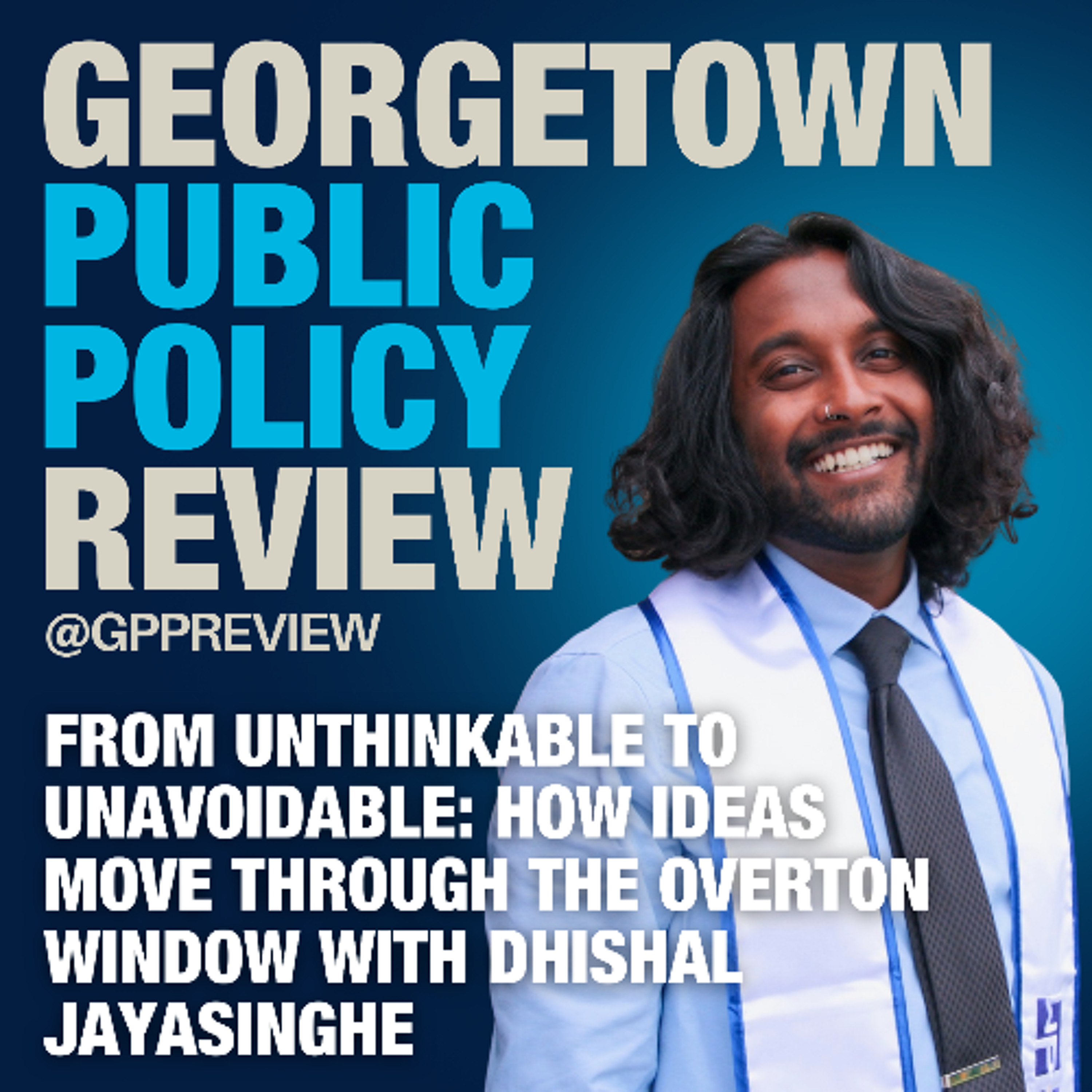 The Georgetown Public Policy Review Podcast
