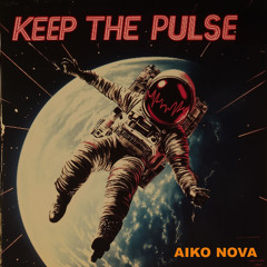 KEEP THE PULSE (Remastered)