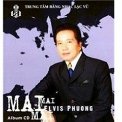 Mai (Quoc Dung) - Elvis Phuong - Thu thanh truoc 1975