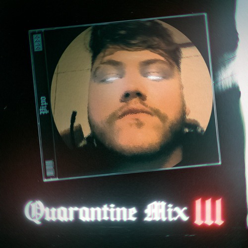 Quarantine Mix 3
