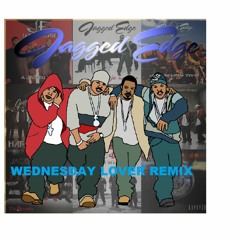 JAGGED EDGE - WEDNESDAY LOVER (Thugz Mansion Remix)