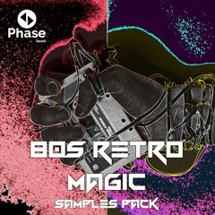 Phase Sound Samples - 80s Retro Magic