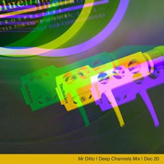 Deep Channels Mix - Dec 20