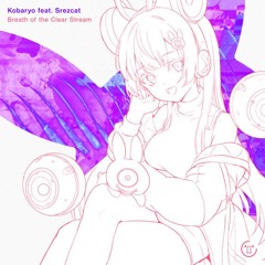 Kobaryo feat. Srezcat - Breath of the Clear Stream