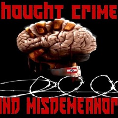 Show sample for 6/5/24: THOUGHT CRIMES AND MISDEMEANORS