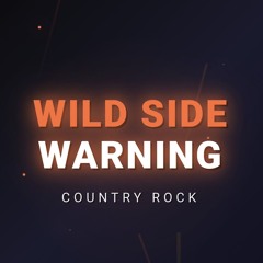 Wild Side Warning