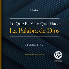 Tema | Lo Que Es y Lo Que Hace La Palabra De Dios