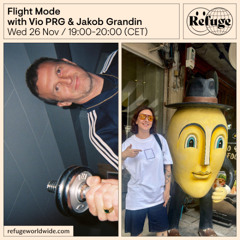 Flight Mode live @ Refuge Worldwide Nov 2025 with Jakob Grandin