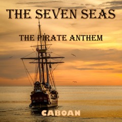 NEW SINGLE - The Seven Seas (The Pirate Anthem) - snippet