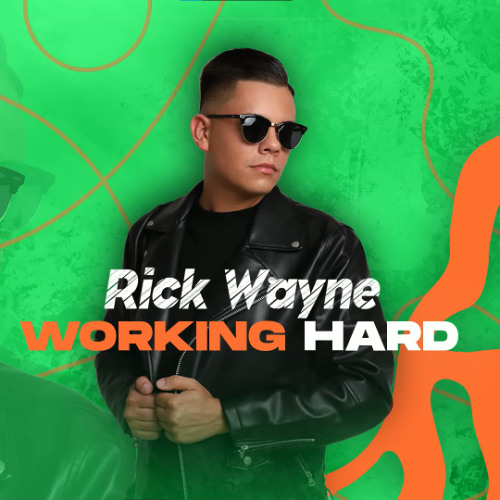 Rick Wayne - Working Hard