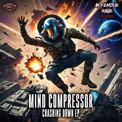 Mind Compressor - Crashing Down