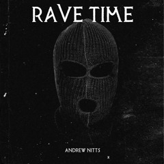 Andrew Nitts - Rave Time