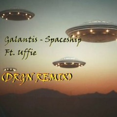 Galantis - Spaceship Ft. Uffie (DRGN Remix)