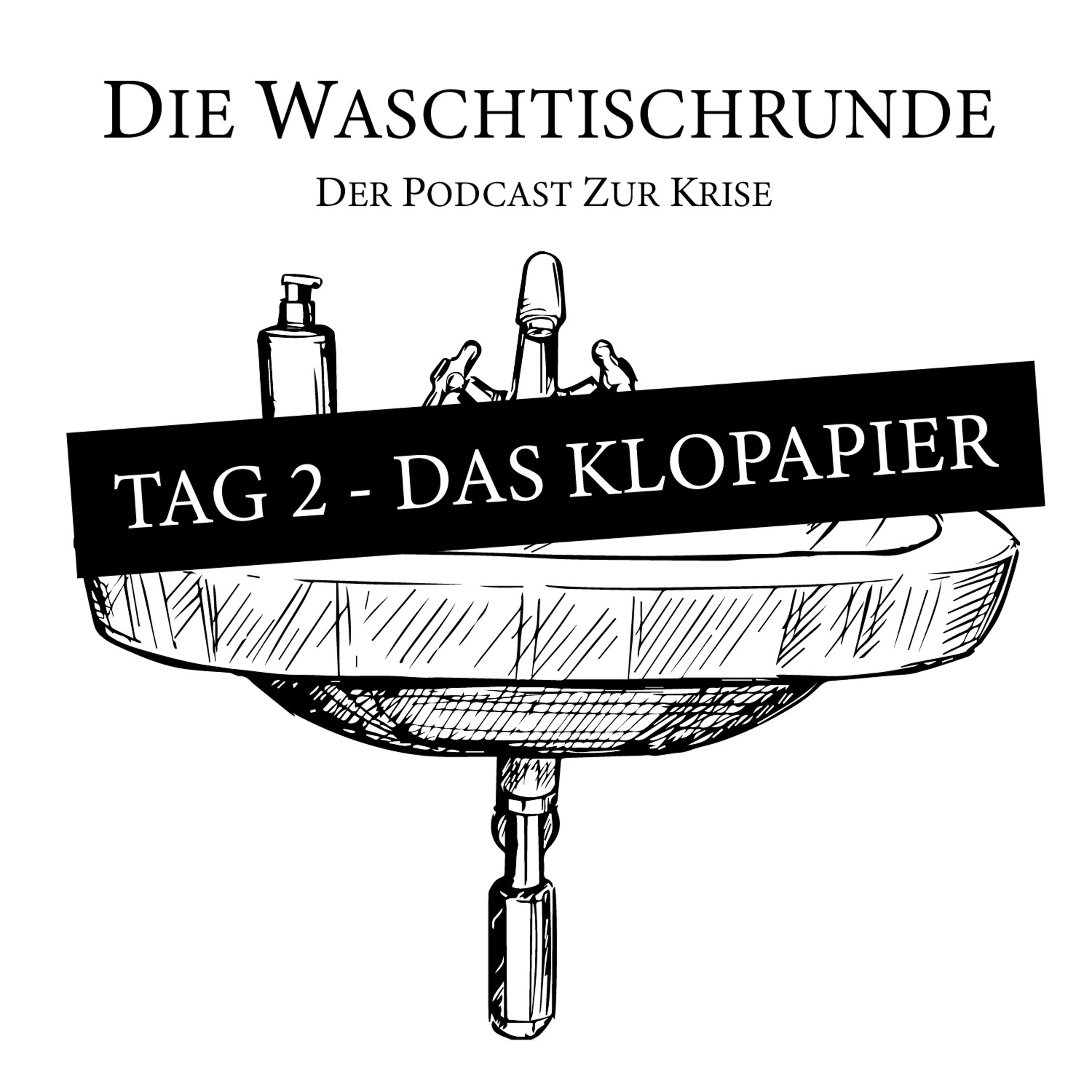 Die Waschtischrunde - Der Podcast zur Krise