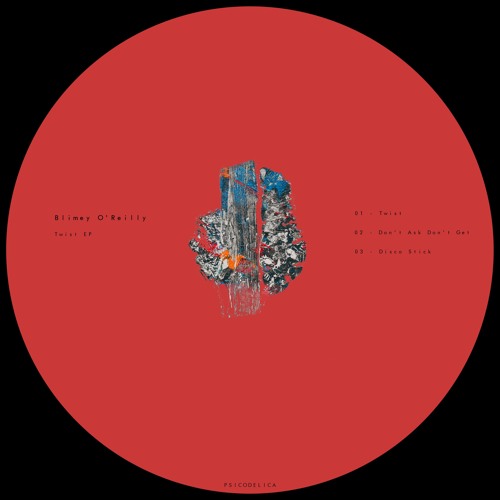 PREMIERE : Blimey O'Reilly - Don't Ask Don't Get