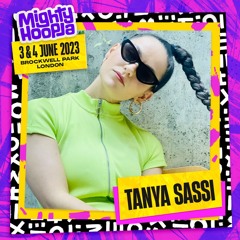 TANYA SASSI: MIGHTY HOOPLA [OFFICIAL MIX]