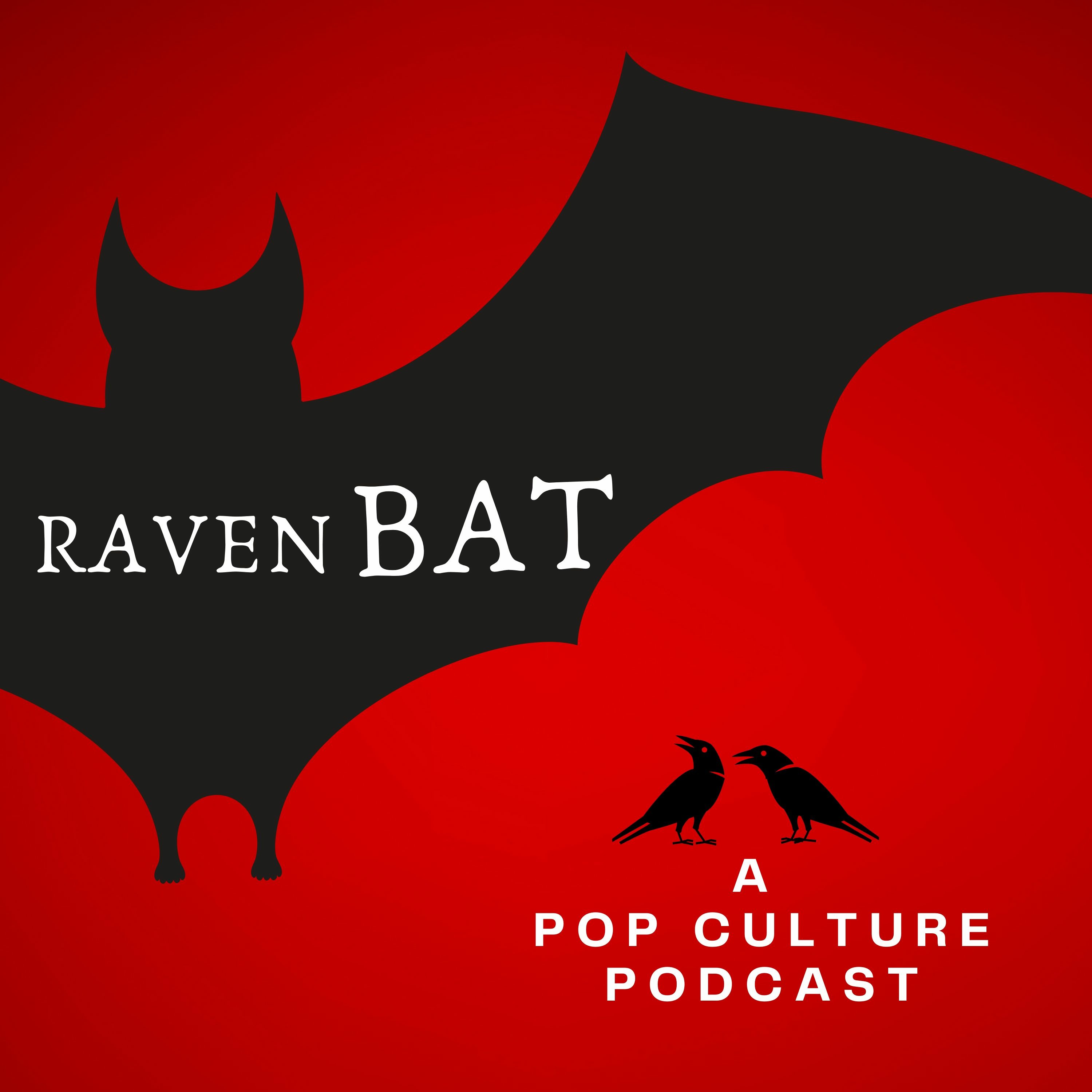 Raven On: A Pop Culture Podcast