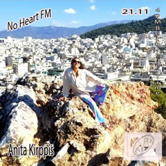 No Heart FM #7 w/ Anita Kirppis (21.11.21)