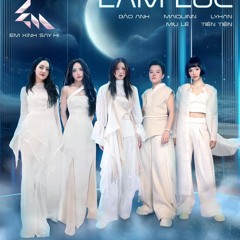 Lắm Lúc - LyHan, Miu Lê, Tiên Tiên, MaiQuinn, Bảo Anh, Em Xinh Say Hi