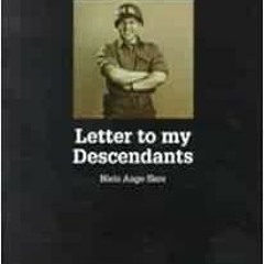[VIEW] EPUB 📜 Letter to My Descendants by Neils Aage Skov EBOOK EPUB KINDLE PDF