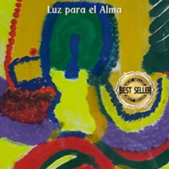 Read PDF 📝 VIDA CON AMOR: Un Mundo de Colores, Luz para el Alma (Spanish Edition) by