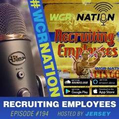 Recruiting employees | WCR Nation EP 194 | A window cleaning podcast
