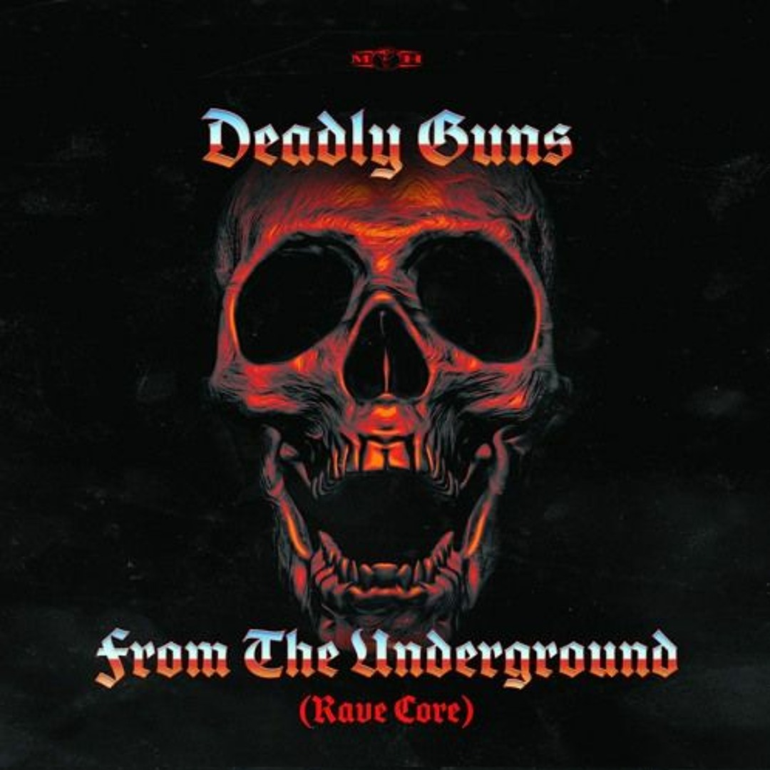 Listen to Deadly Guns - From The Underground (Rave Core) by Deadly