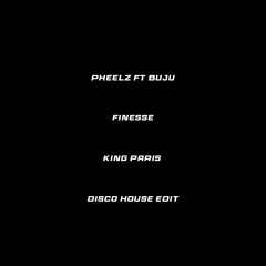 Pheelz - Finesse ft. BNXN (Disco House)