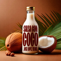 Salsa con Coco (Jose Lopez Remix)