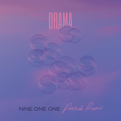 Nine One One (Poolside Remix)
