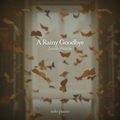 A Rainy Goodbye