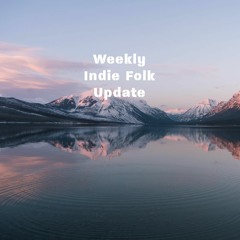 New Indie Folk Update - April 17, 2020