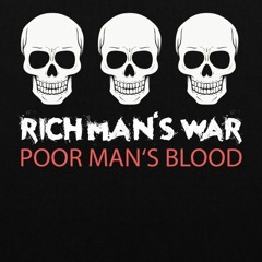Rich Man's War,  Poor Man's Blood - TPC 314 5th place