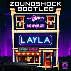 Layla (Zoundshock Bootleg) [FREE DL]