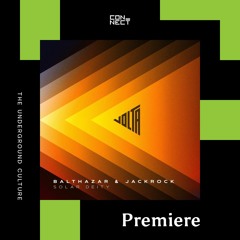 PREMIERE: Balthazar & JackRock - Solar Deity [VOLTA]