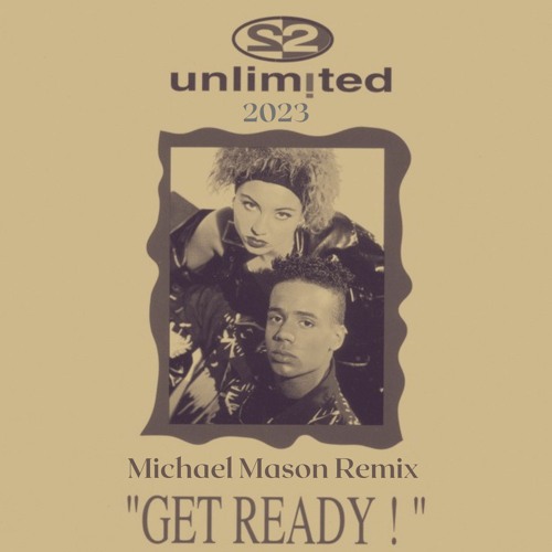 Stream 2 Unlimited Get Ready For This Remix [FREE DOWNLOAD] by Michael  Mason | Listen online for free on SoundCloud