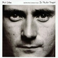 Phil Collins - In The Air Tonight - Axel V I'm Feeling it Remix