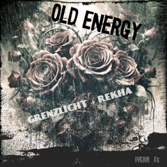 Old Energy - Music by GRENZLICHT | Music & Lyrics by REKHA - IYERN [Fe] | DARK GOTH ROCK| YT VID