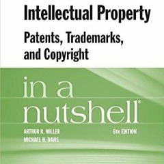 PDF Book Intellectual Property, Patents, Trademarks, and Copyright in a Nutshell (Nutshells)