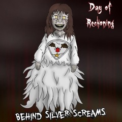 (Guest Track - DarwinMusiK) [Behind Silver Screams] Day of Reckoning