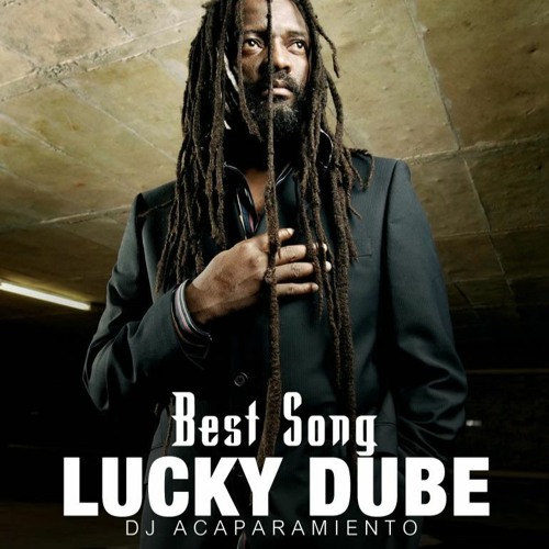 Stream Best Of Lucky Dube ( Mix By (DjAcaparamiento) by Dj