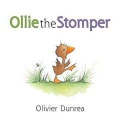 Free PDF Ollie the Stomper (Gossie & Friends) All Chapters