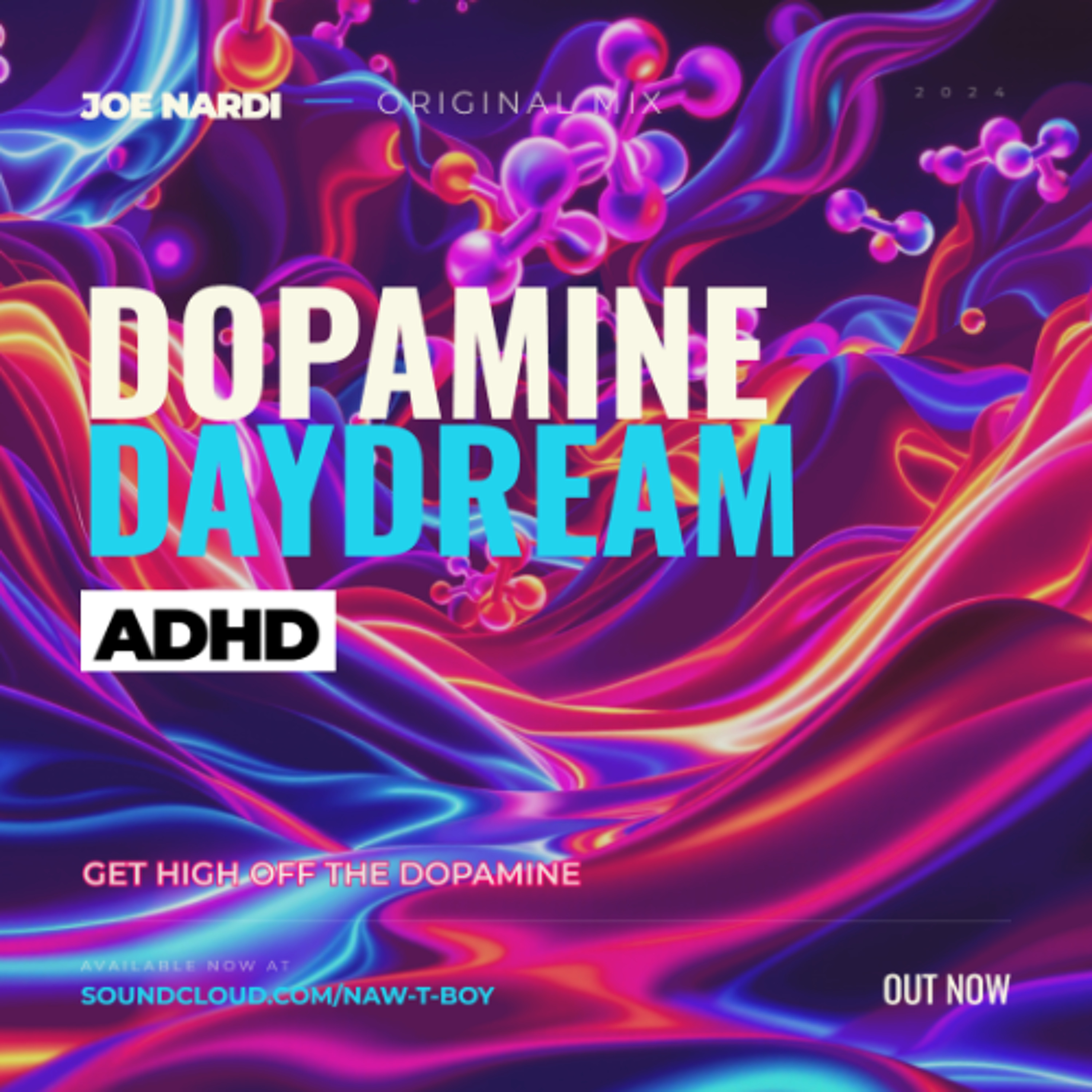 Dopamine Daydream (ADHD) - Joe Nardi Original