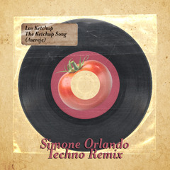 Las Ketchup - The Ketchup Song (Simone Orlando Techno Remix)